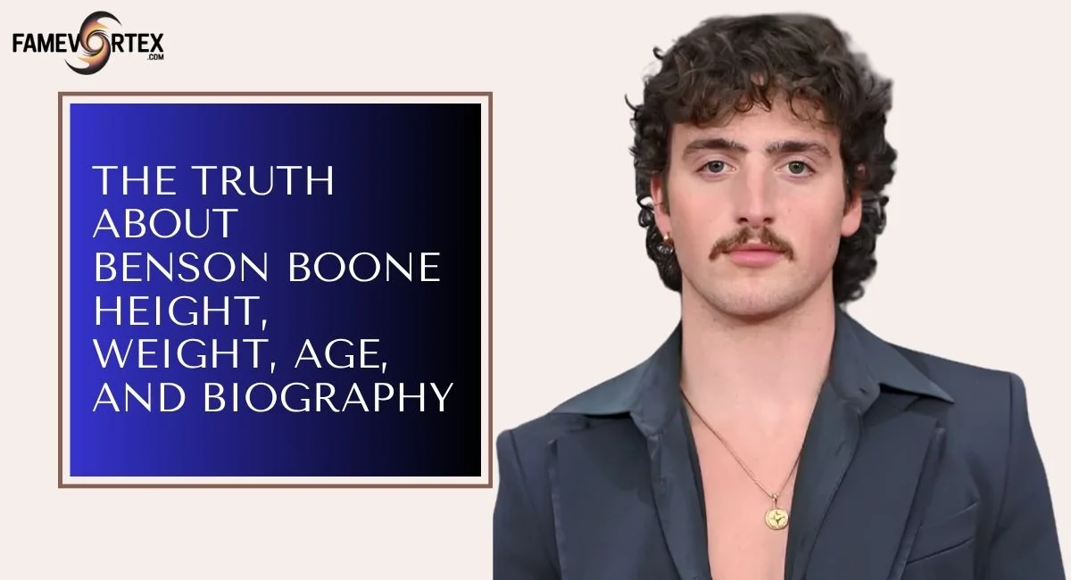 The Truth About Benson Boone Height, Weight, Age, and Biography